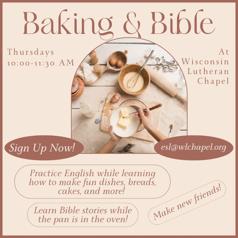 Baking and Bible schedule